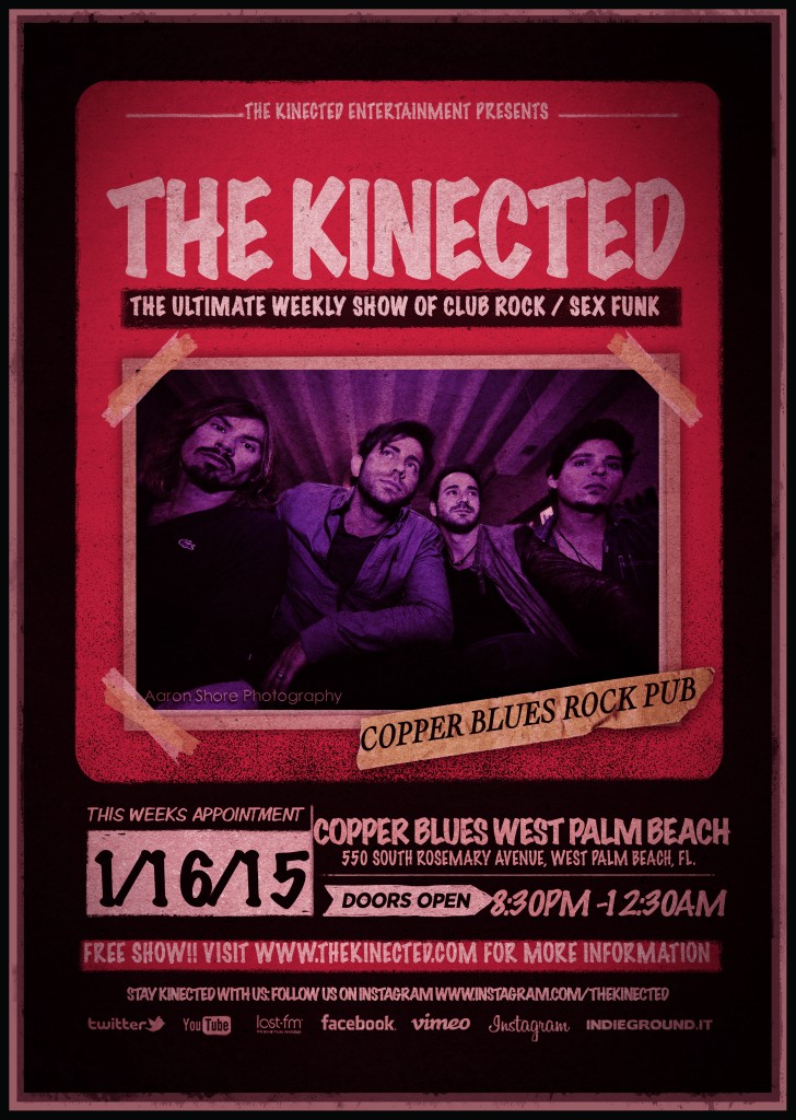 Copper Blues West Palm Beach, Florida Fri, Jan 16 The Kinected